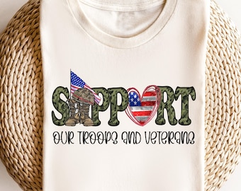 Support Our Troops Shirt, American Flag T-shirt, America Military Shirt, Veterans Day Shirt, Military Support Sweatshirt, Memorial Day Shirt