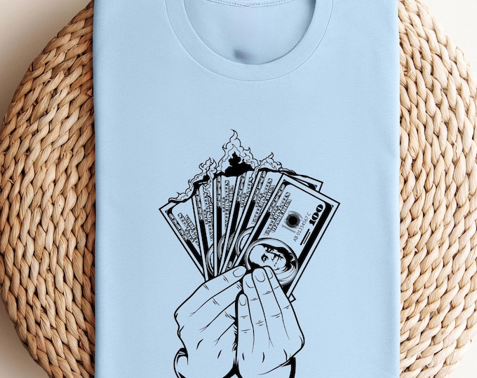 Hands Burning Money T-shirt, Hand Holding Money, Dollar Burning T-shirt, Money Shirt, Fiery Money T-shirt, Money Tee, Burning Money Crewneck
