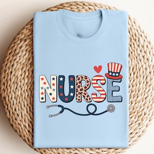 Patriotic Nurse Shirt, Nurse 4th Of July Shirt, Nurse Gift, American Nurse Shirt, Nurse Life Shirt, Memorial Day Gift Shirt, American Flag