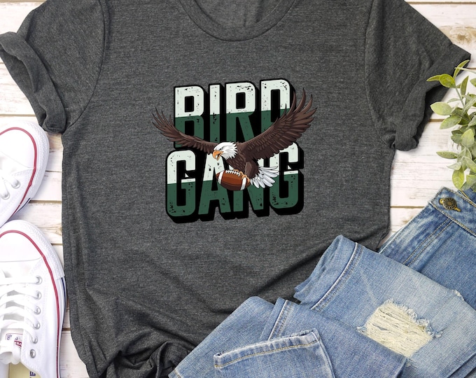 Bird Gang Shirt, Game Day Shirt, Philadelphia Football Shirts, Eagles Football Shirt, Game Day Shirt, Football Gift Shirt, Game Team T-shirt