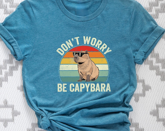 Don't Worry Be Capy Shirt, Swag Capybara Shirt, Chill Vibes Only Shirt, Animal Spirit Shirt, Capybara Best Friend Shirt, Capybara Funny Meme