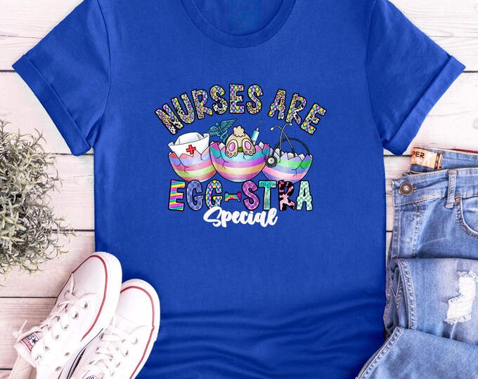 Nurses Are Egg Stra Special Sweatshirt, Easter Nurse Shirt, Easter Egg Stra T-shirt, Gift For Nurse Shirt, Nurses Cute Easter Sweatshirt