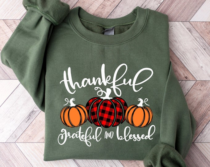 Thankful Grateful And Blessed Shirt, Thanksgiving Tee, Thanksgiving Shirt, Thankful Shirt, Thanksiving Shirt, Blessed Shirt, Pumpkin Shirt