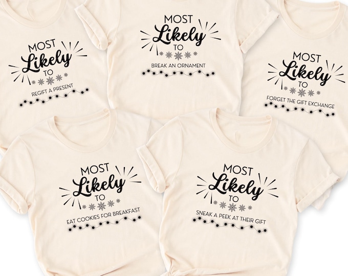 Funny Christmas Most Likely Shirts Bundle, 25 Matching Holiday Tees for Friends & Family, Group Xmas Party Outfits, Most Likely Sweatshirt