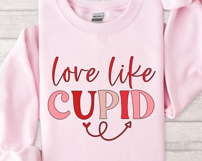 Love Like Cupid Shirt, Valentine Love Sweatshirt, Valentine Cupid Tee, Cute Valentine's Day Gift, Cupid Love Shirt, Valentine Red Heart Top