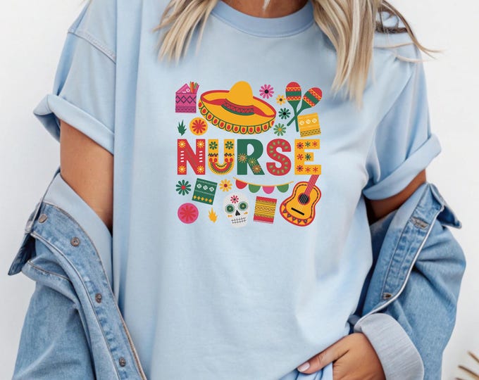 Colorful Mexican Nurse Shirt, Cinco de Mayo Nurse Gift, Fiesta Nurse T-Shirt, Día de los Muertos Nurse Tee, Cute Latin Culture Nurse Outfit