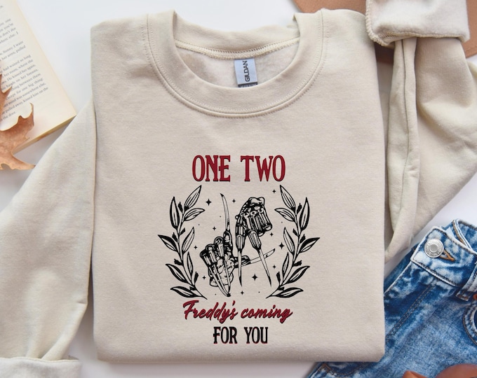 Freddy's Coming For You Halloween  Sweatshirt - Cozy Unisex Pullover, Horror Movie Inspired, Halloween Graphic, Spooky Fall Fashion Shirt