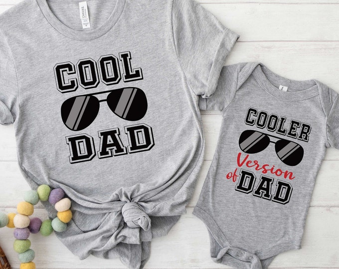 Father And Son Matching Shirt, Cool Dad Shirt, Cooler Version Of Dad Shirt, Fathers Day Gift From Son, Fathers Day Shirt, Dad And Son Shirts