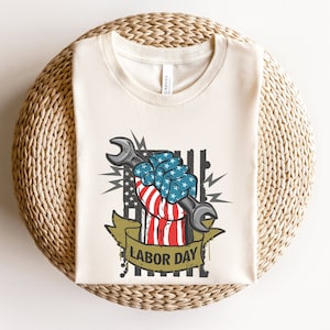 Happy Labor Day, Patriotic Shirt, American Flag Shirt, Laboring Gift, Laborer Shirt, Gift for American, Gift for Laborer, Labor Day Gift