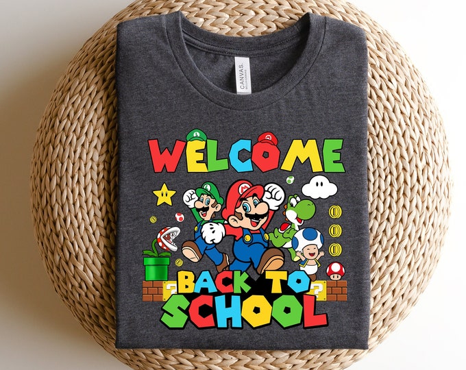 Welcome Back to School Shirt - Fun Mario Inspired Shirt for Kid- First Day of School Outfit - Unisex Graphic Tee - Perfect Gift for Students
