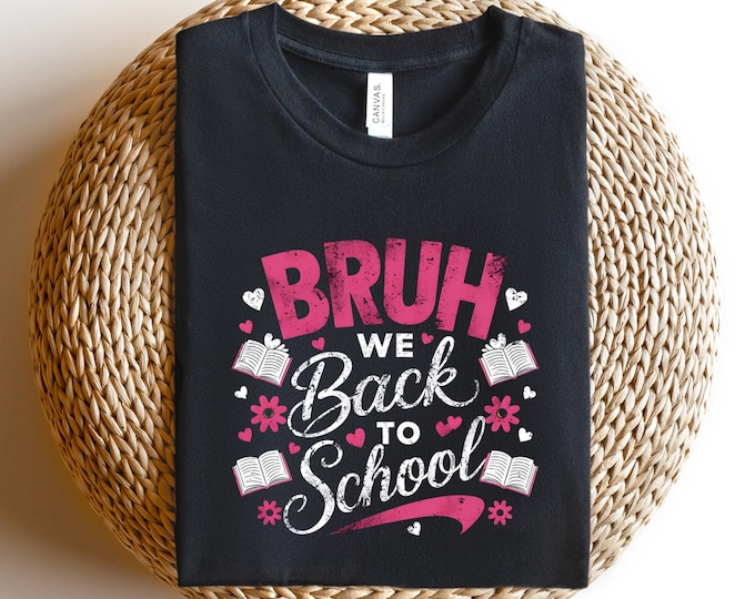 Bruh We Back T-shirt - Retro Style Funny Graphic Tee - Back To School Shirt, Unisex Casual Top -Gift for Hipsters - Trendy and Cool Apparel