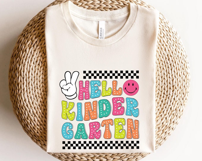 Hello Kinder Garden Shirt, Kinder Garden Gift, Cute Kinder Tee, Back To School Shirt, Teacher Shirt, School Shirt, Shirts for Teachers,