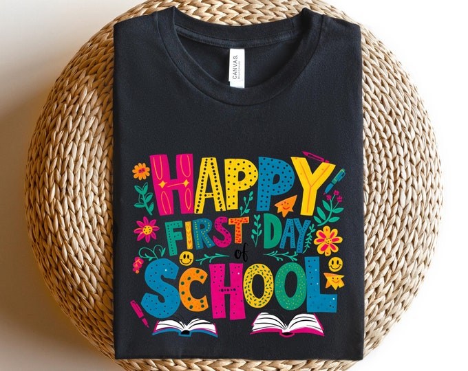 Happy First Day of School Teacher Shirt, Back to School Shirt for Teachers, Teacher Shirt Back to School Shirt Teacher Gift, School Shirt