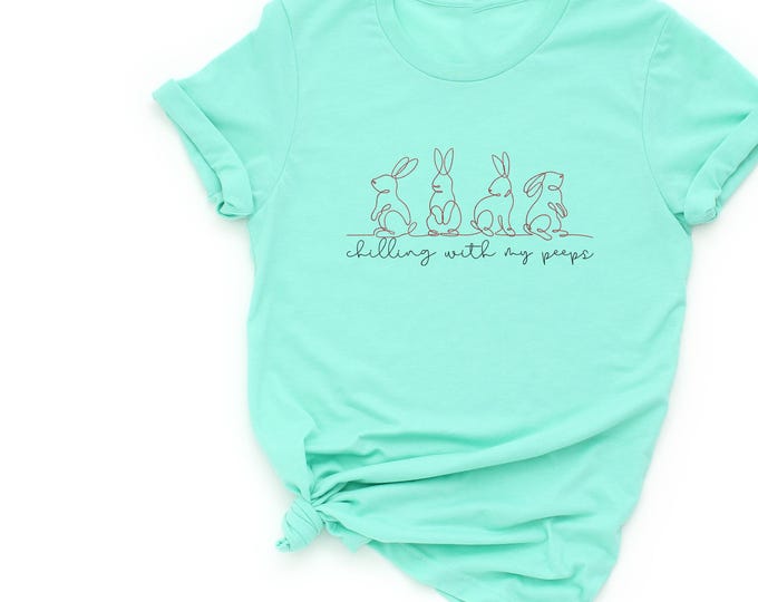 Chilling With My Peeps Embroidered Shirt, Cute Easter Bunny Shirt, Minimal Line Art Rabbit Tee, Spring Pastel Aesthetic Shirt, Easter Shirt