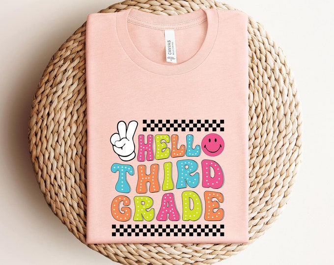 Third Grader Shirt, Back To School Shirts, Hello Third Grade Tee, 3rd Grade, 1st Day Of School,First Day Of School Outfit,Kids Back to Class