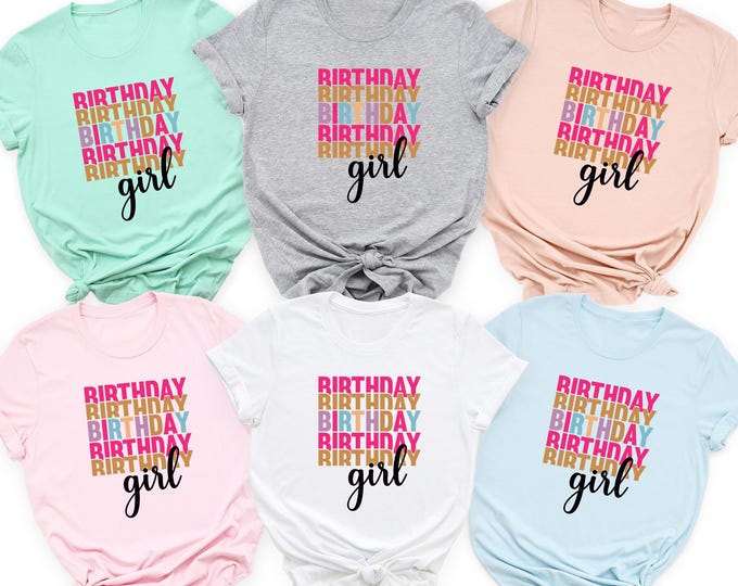 Birthday Girl Shirt, Birthday Girl Crewneck, Birthday Girl T-shirt,  Birthday Girl Sweatshirt