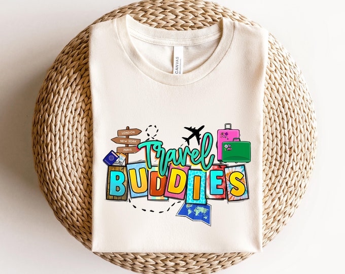Travel Buddies Shirt, Travelers Shirt, Matching Travel Shirt, Travel Lover Shirt, Vacation Shirts, Adventure Shirt, Travel Buddies Gift