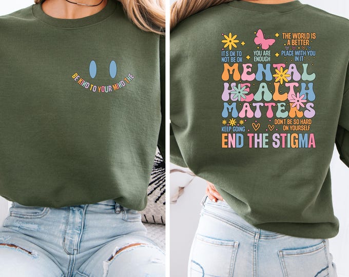 Mental Health Positive Shirt, Inspirational Quote T-Shirt, Be Kind to Your Mind, Self Love Graphic Tee, Mental Wellness Gift, Be Kind Shirts