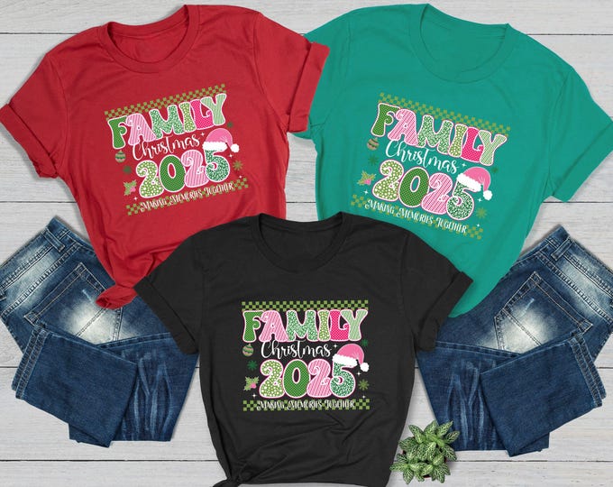 Family Christmas 2025 Shirt – Matching Holiday Tee, Making Memories Together, Christmas Group Shirts, Holiday Outfit, Christmas Sweatshirt