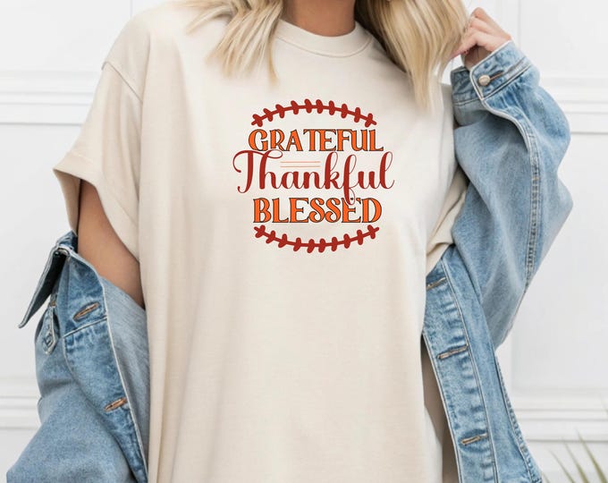 Thankful Grateful Blessed Shirt, Thanksgiving Shirt, Fall Shirt, Fall Teacher Shirt, Thankful Shirt, Thanksgiving Tee, Grateful Shirt