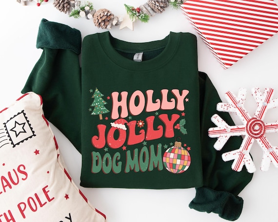Holly Jolly Dog Mom Christmas Sweatshirt, Cute Holiday Pet Lover Gift T-shirt, Dog Mom Xmas Sweater with Tree, Cozy Winter Apparel for Women