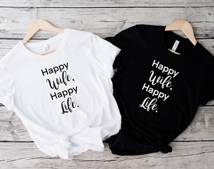 Happy Wife Happy Life Shirt, Valentines Day Gift, Funny Shirts, Husband Shirt, Wife Shirt, Wife to Husband Gift Tee, Gift For Husband Shirts
