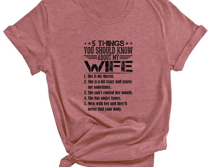 Funny Husband Sweatshirt, 5 Things You Should Know About My Wife, Cute Couples Gift, Anniversary, Birthday, Valentine's Day, Marriage Hoodie