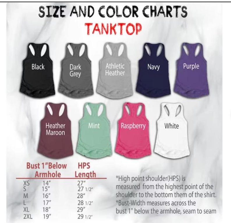 May include: A size and color chart for tank tops featuring nine racerback tank tops in black, dark grey, athletic heather, navy, purple, heather maroon, mint, raspberry, and white. A table lists bust and HPS length measurements in inches.
