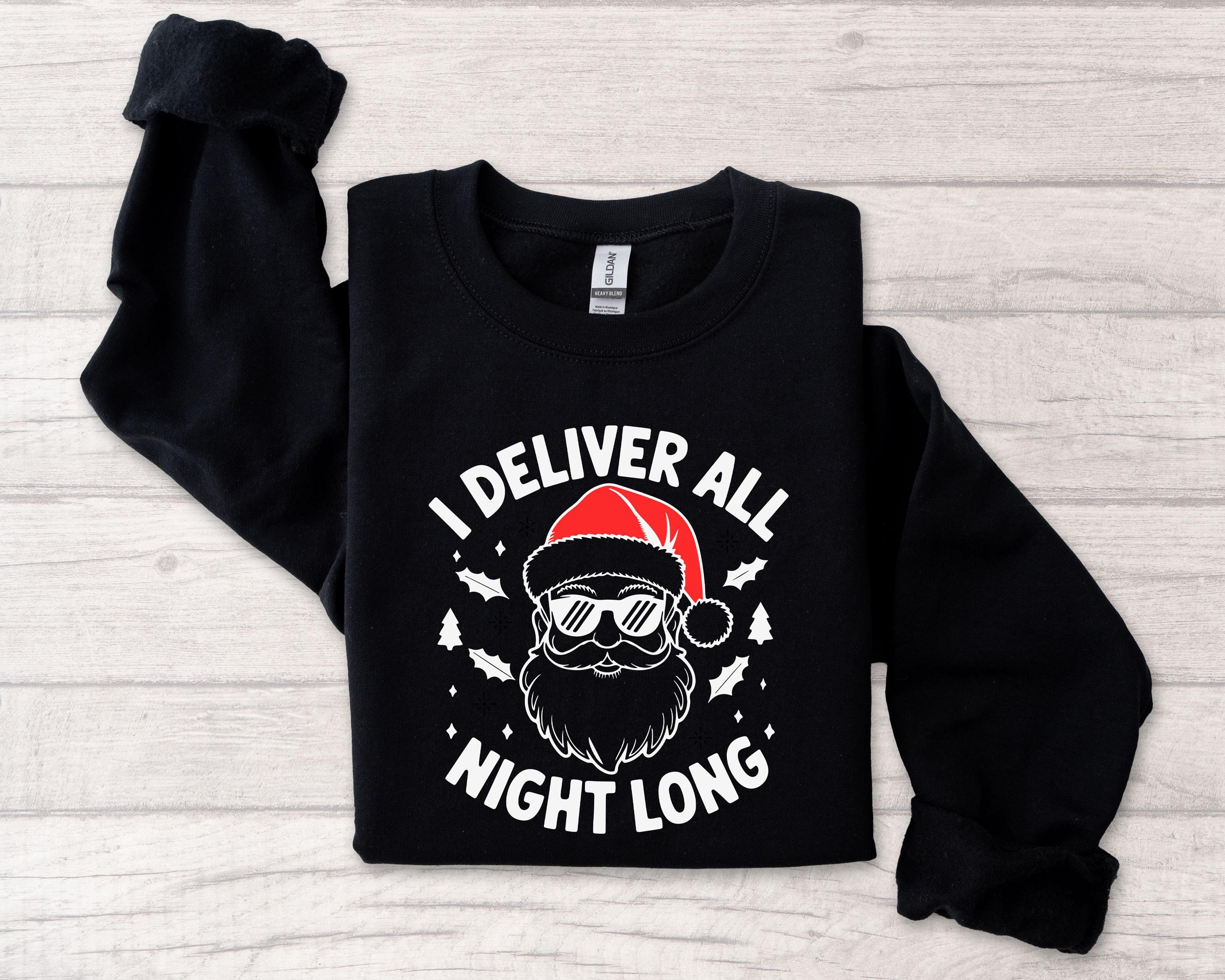 Funny Santa Sweatshirt, I Deliver All Night Long Christmas Holiday Shirt, Festive Santa Sweater, Christmas Hoodie, Gift for Christmas Party