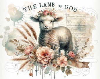Könnte beinhalten: Aquarell-Illustration mit einem Lamm, das mit einem Blumenkranz geschmückt ist, umgeben von Blumen und Weizen. Der Text "THE LAMB OF GOD" ist über dem Lamm. Das Kunstwerk hat eine Vintage-Farbpalette mit Aquarell-Effekten.