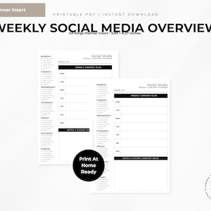 May include: A black and white A5 planner insert titled Weekly Social Media Overview. The layout includes a weekly content plan, checkboxes for platforms like Instagram and Facebook, and a section for notes and future content ideas, measuring 5.83 x 8.27 inches.