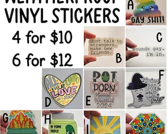 Sticker Bundles | LGBTQ Stickers| Weatherproof Vinyl Stickers| 4 for 10 or 6 for 12 | Funny Stickers| Tween Stickers| Stickers for Teens