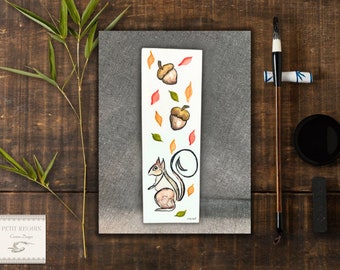 Cute woodsy squirrel and fall leaves Bookmark Original Watercolor Painting - Autumn