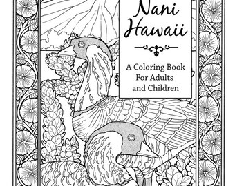 Nani Hawaii - A Coloring Book of Hawaii for Adults and Children