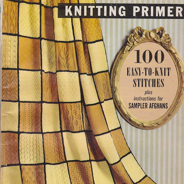 PDF Download, Vintage Knitting Primer, 100 East-to-Knit Stitches, sampler afghans