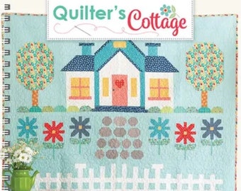 QUILTER'S COTTAGE Quilt Book by Lori Holt of Bee in my Bonnet, Instructions for quilt and accessories