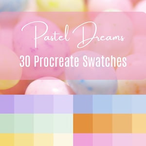 Pastel Dreams | Procreate Colour Palette | 30 Pretty Pastel Rainbow Colour Swatches For iPad Art and Illustration | Graphic Design | Logo
