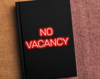 Neon No Vacancy Hardcover Journal, Retro Travel Journal, Moody Aesthetic Hardcover Notebook