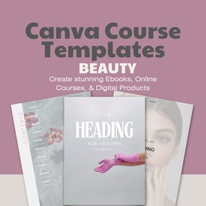 Beauty Course Template for Beauty Businesses: Create Stunning eBooks, Online Courses, & Digital Products