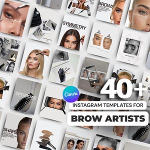 Könnte beinhalten: Eine Collage von Instagram-Vorlagen für Augenbrauenkünstler. Die Vorlagen zeigen Bilder von Augenbrauen, Werkzeugen und Models. Der Text enthält "Symmetry", "Dry Brows", "Shape" und "40+ Instagram Templates for Brow Artists". Das Canva-Logo ist ebenfalls sichtbar.