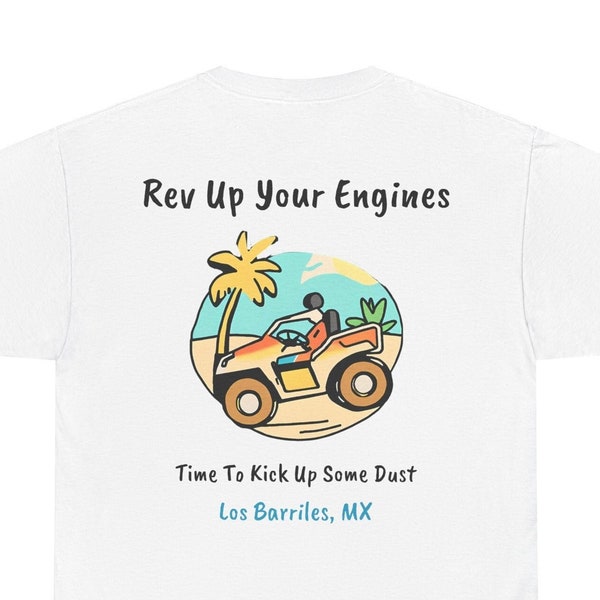 Baja Off-Roading Adventure T-Shirt - Mexico's Extreme Terrain in Los Barriles - Baja Beach and Sand Vacation Apparel - Kick Up the Dust Tee