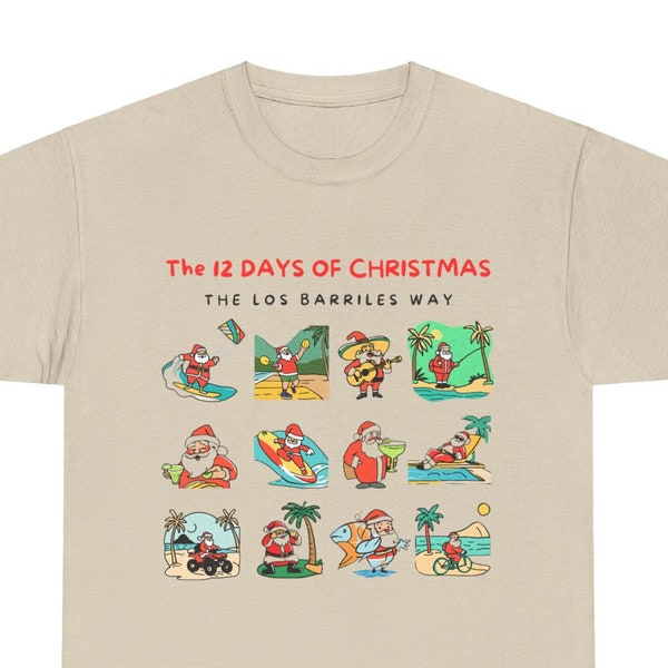 LOS BARRILES CHRISTMAS T-Shirt, 12 Days of Christmas, Funny Gift, Beach Vacation, Men & Women, Baja, Mexico, Unisex, Cotton Tee, Family Time