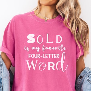 Colores cómodos, linda camisa de bienes raíces, vendida es mi camiseta favorita con palabras de cuatro letras, camiseta de agente inmobiliario para mujeres, talla grande, regalo de Navidad para agentes inmobiliarios