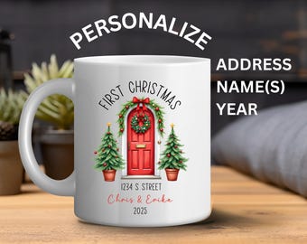Personalized First Christmas New Home Mug, Custom Holiday Mug, New Homeowner Gift, First Xmas in New House, Housewarming Christmas Mug