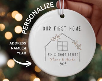 Our First Home Ornament Personalized 2025, New Home Christmas Ornament, Custom Address Ornament, First House Gift, New Homeowner Ornament