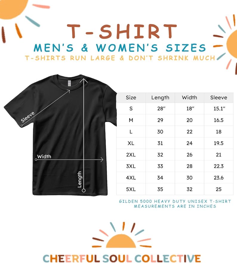 May include: A black t-shirt with a size chart showing measurements in inches. The chart includes sizes S through 5XL with corresponding length, width, and sleeve measurements. The text "T-SHIRT MEN'S & WOMEN'S SIZES T-SHIRTS RUN LARGE & DON'T SHRINK MUCH" is at the top of the chart. The text "GILDEN 5000 HEAVY DUTY UNISEX T-SHIRT MEASUREMENTS ARE IN INCHES" is at the bottom of the chart.