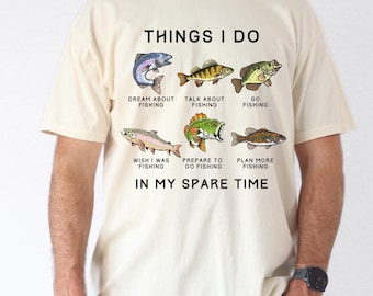 Humorous Fishing T-Shirt: Things I Do In My Spare Time, Comfort Colors