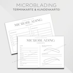 May include: Two white Microblading forms with the text "MICROBLADING TERMINKARTE & KUNDENKARTEI" at the top. The forms include sections for treatment details and client information, with space for notes and diagrams.