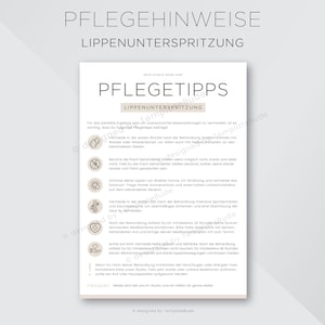 Könnte beinhalten: Ein beige-braunes Informationsblatt mit dem Titel "Pflegehinweise Lippenunterspritzung" und "Pflegetipps Lippenunterspritzung". Das Blatt enthält Anweisungen für die Nachsorge nach Lippeninjektionen. Die Anweisungen umfassen die Vermeidung von direkter Sonneneinstrahlung, übermäßigem Schwitzen und bestimmten Medikamenten. Es wird auch davon abgeraten, die behandelte Stelle zu berühren, zu reiben oder zu kratzen. Das Blatt enthält auch einen Abschnitt darüber, wann ein Arzt oder Dermatologe aufgesucht werden sollte.