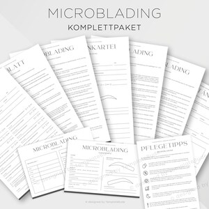 Könnte beinhalten: Eine Ansammlung weißer Papierdokumente mit den schwarzen Aufschriften "MICROBLADING" und "KOMPLETTPAKET". Die Dokumente enthalten Formulare, Diagramme und Pflegehinweise für Microblading-Verfahren. Das Thema ist Schönheit und Kosmetik.